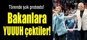 Bakanlara YUUUH ektiler!