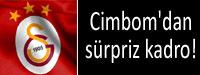 Cimbom'dan srpriz kadro!