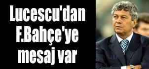 Lucescu'dan F.Bahe'ye mesaj var