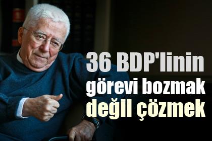 BDP, Krt meselesini zmek istemiyorsa Meclis'i terk etsin