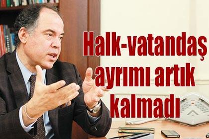 Halk-vatanda ayrm artk kalmad