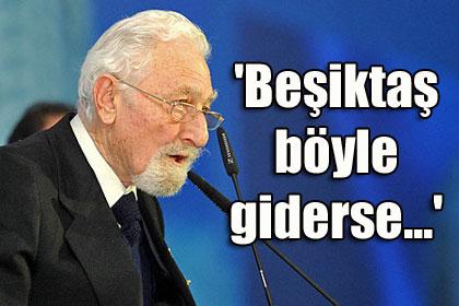 'Beikta byle giderse...' 