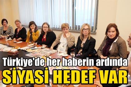 Trkiye'de her haberin ardnda siyasi hedef var