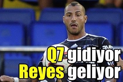 Q7 gidiyor Reyes geliyor