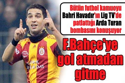 F.Bahe'ye gol atmadan gitme