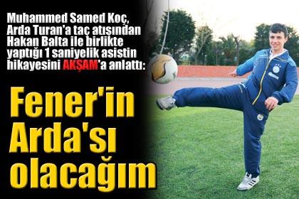 Fener'in Arda's olacam