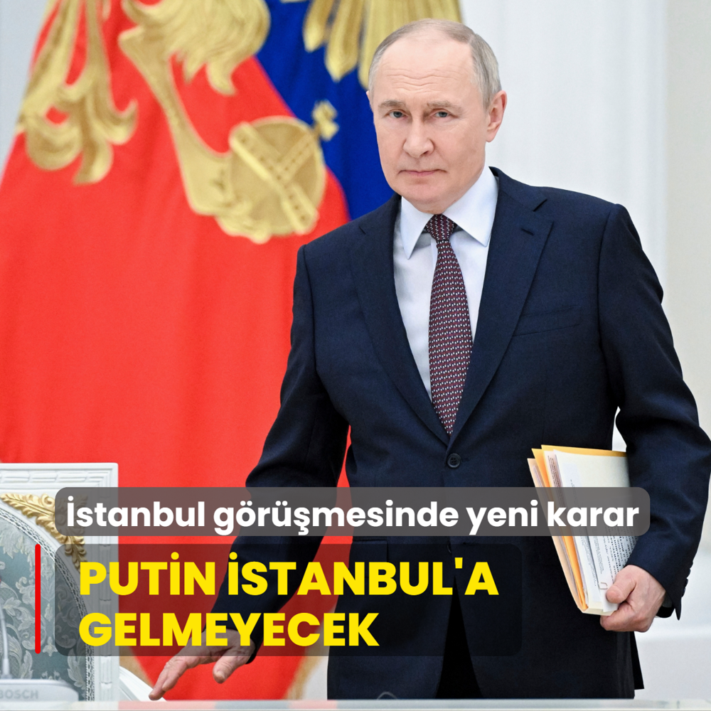 stanbul grmesinde kritik karar: Putin stanbul'a gelmeyecek