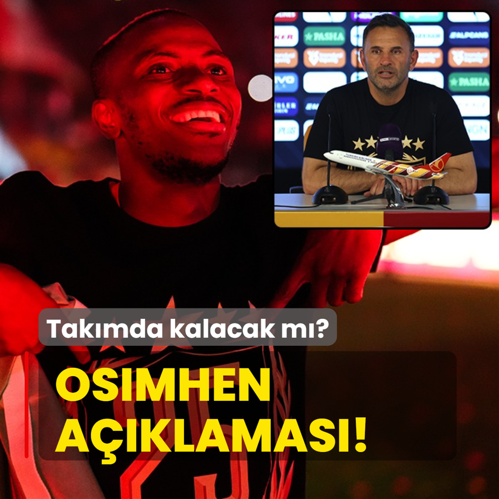 Okan Buruk'tan Osimhen aklamas! Takmda kalacak m?