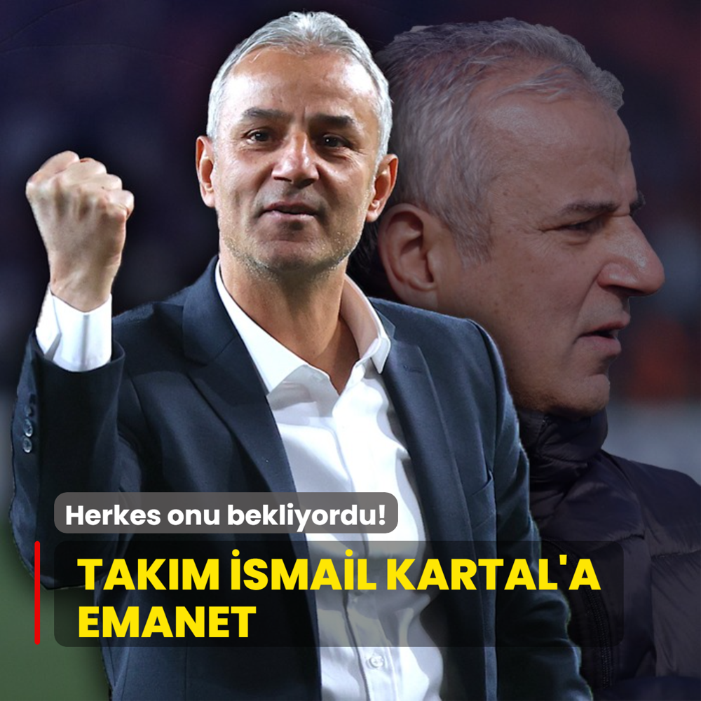 Takm smail Kartal'a emanet! Herkes onu bekliyordu: Resmen duyuruldu