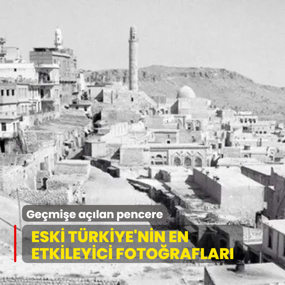 Gemie alan pencere! Eski Trkiye'nin en etkileyici fotoraflar