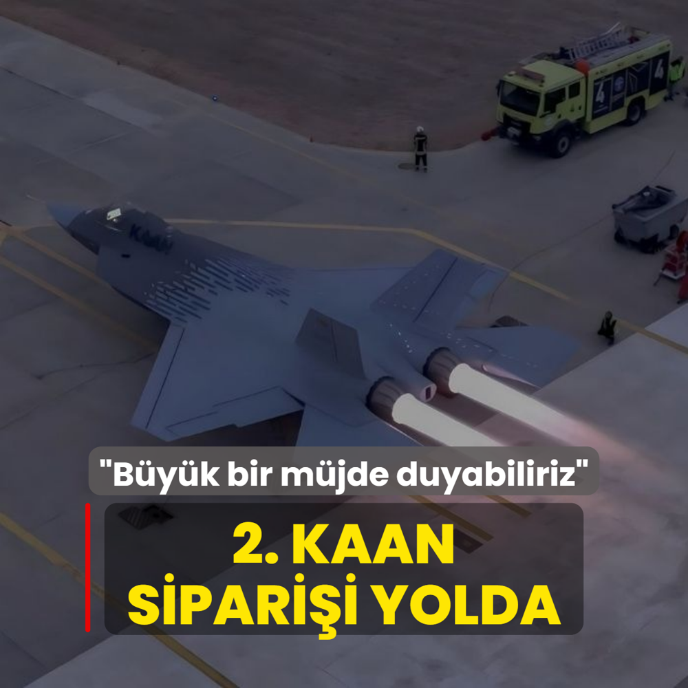 2. KAAN siparii yolda! Endonezya kadar byk bir mjde duyabiliriz