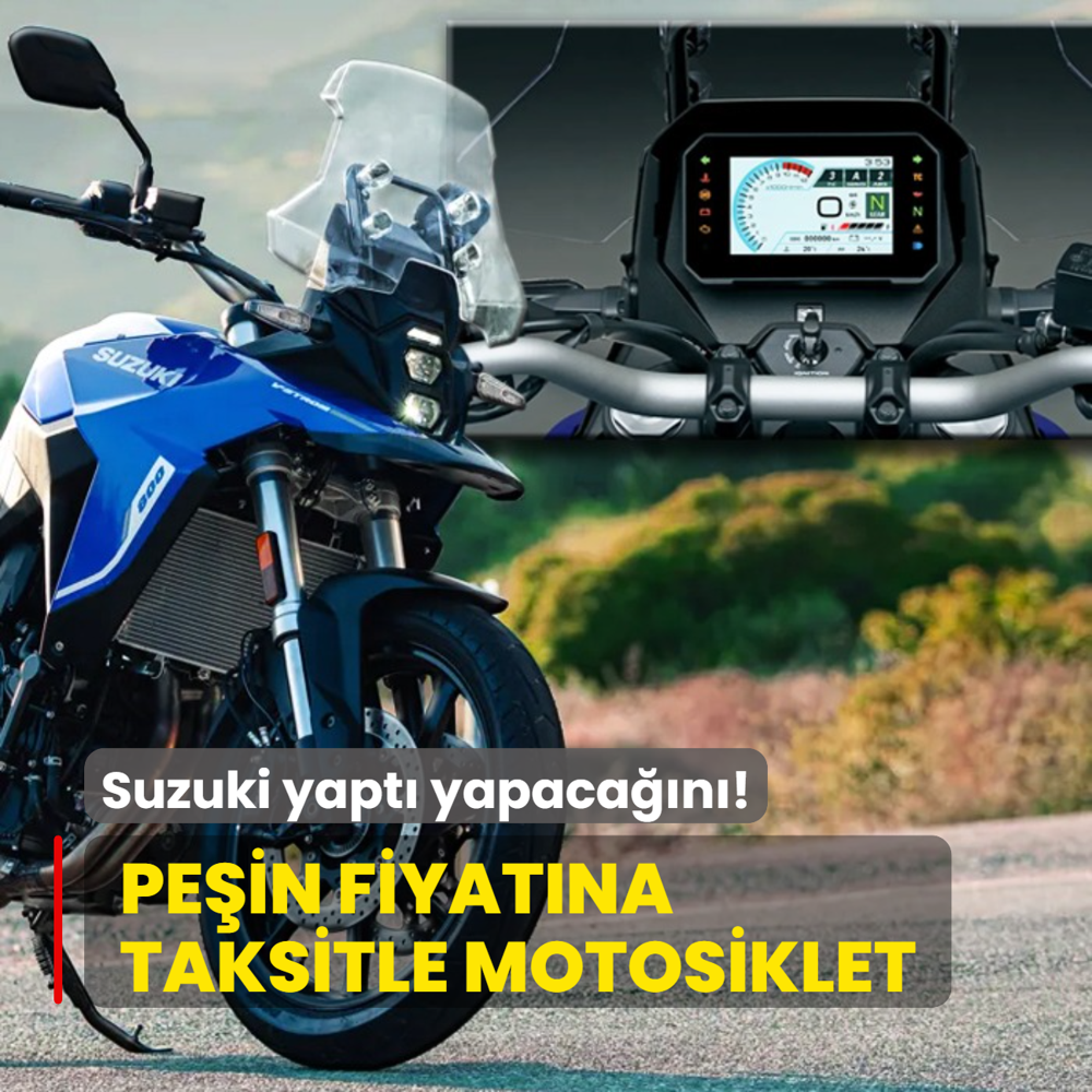 Suzuki yapt yapacan: Pein fiyatna taksitle motosiklet! Aylk deme...