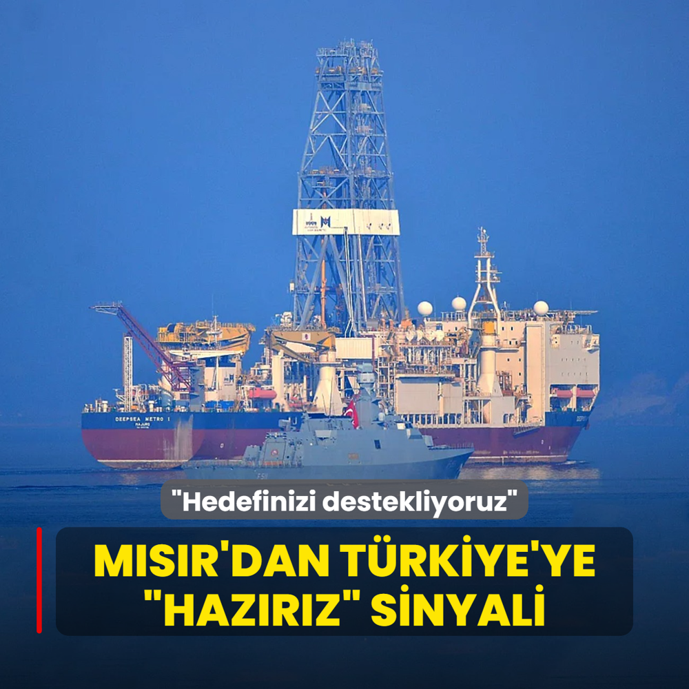 Msr'dan Trkiye'ye hazrz sinyali: Hedefinizi destekliyoruz