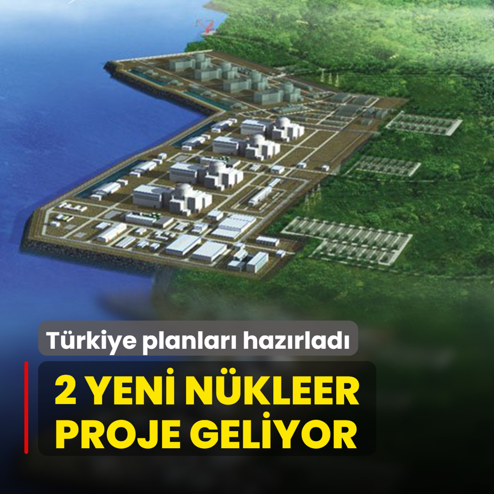 2 yeni nkleer proje geliyor! Trkiye planlar hazrlad