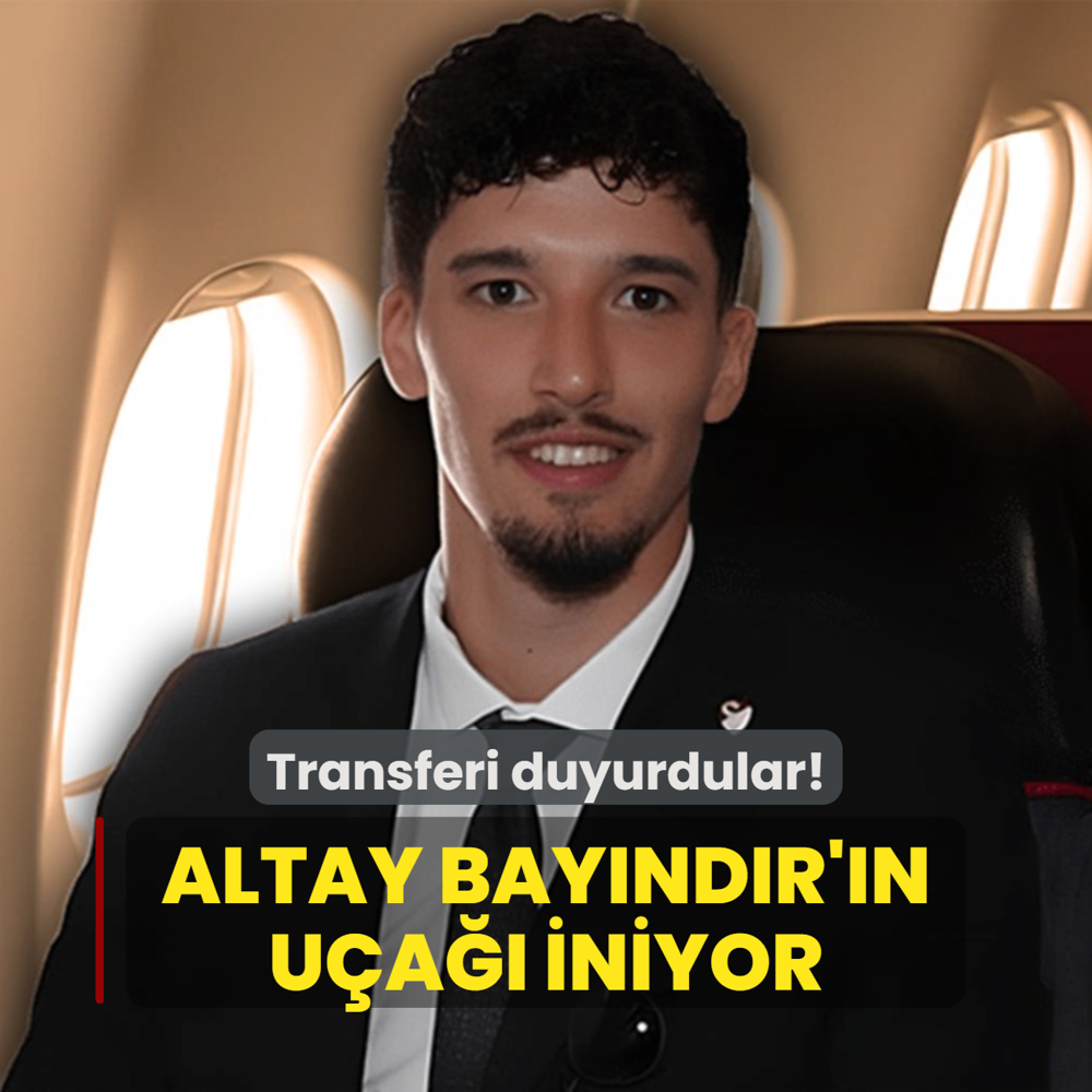 Ve Altay Bayndr'n ua iniyor! Transfer resmen duyuruldu