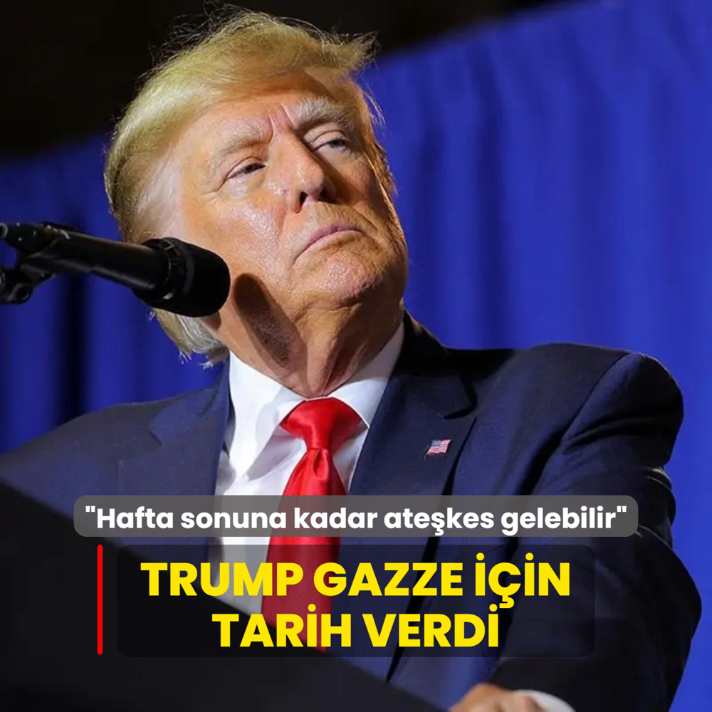 Trump Gazze iin tarih verdi: Bu hafta sonuna kadar atekes gelebilir