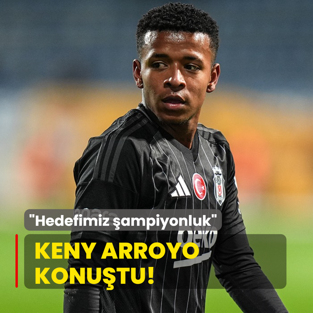 Keny Arroyo konutu! Hedefimiz ampiyonluk