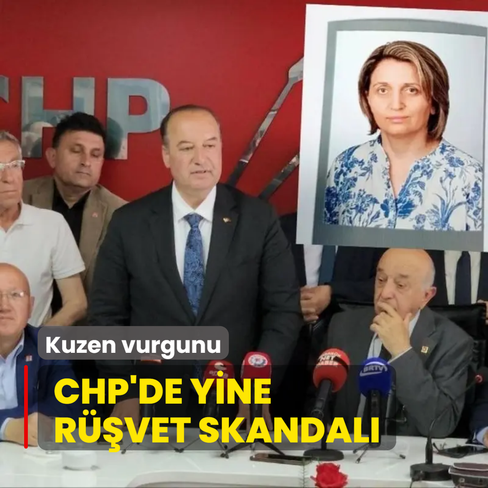 CHP'de yine rvet skandal