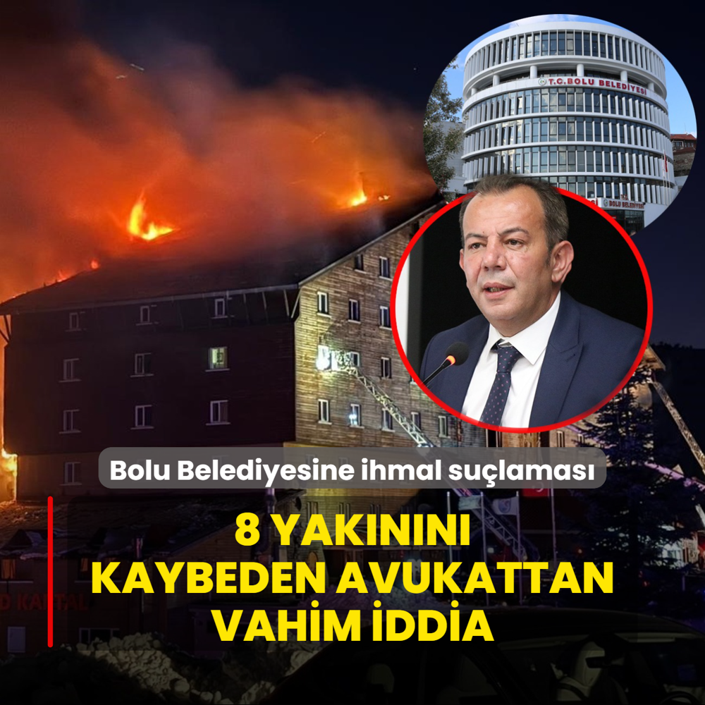 Bolu Belediyesine ihmal sulamas! Otel yangn faciasnda 8 yaknn kaybeden avukattan vahim iddia