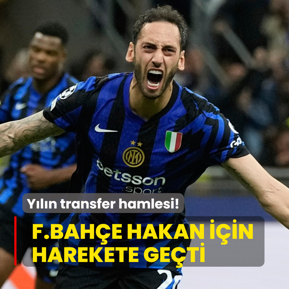 Yln transfer hamlesi! Fenerbahe Hakan alhanolu iin harekete geti