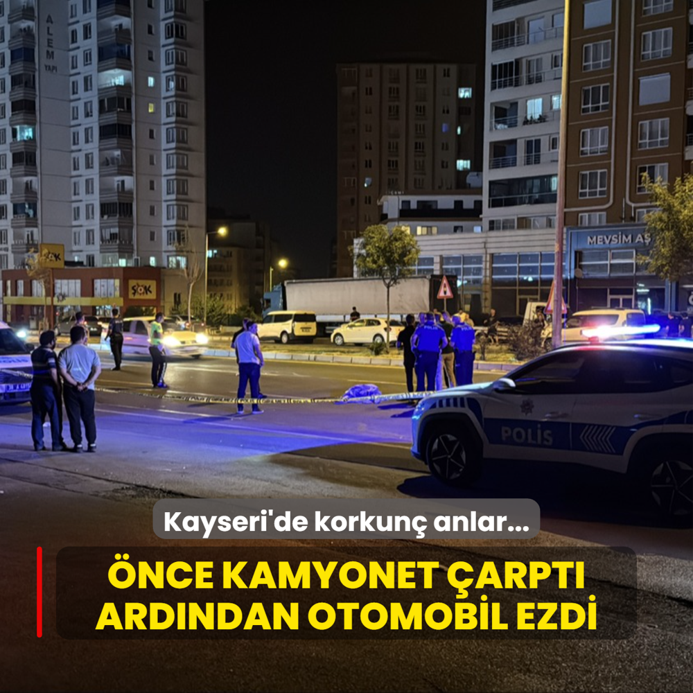 Kayseri'de korkun anlar... nce kamyonet arpt ardndan otomobil ezdi