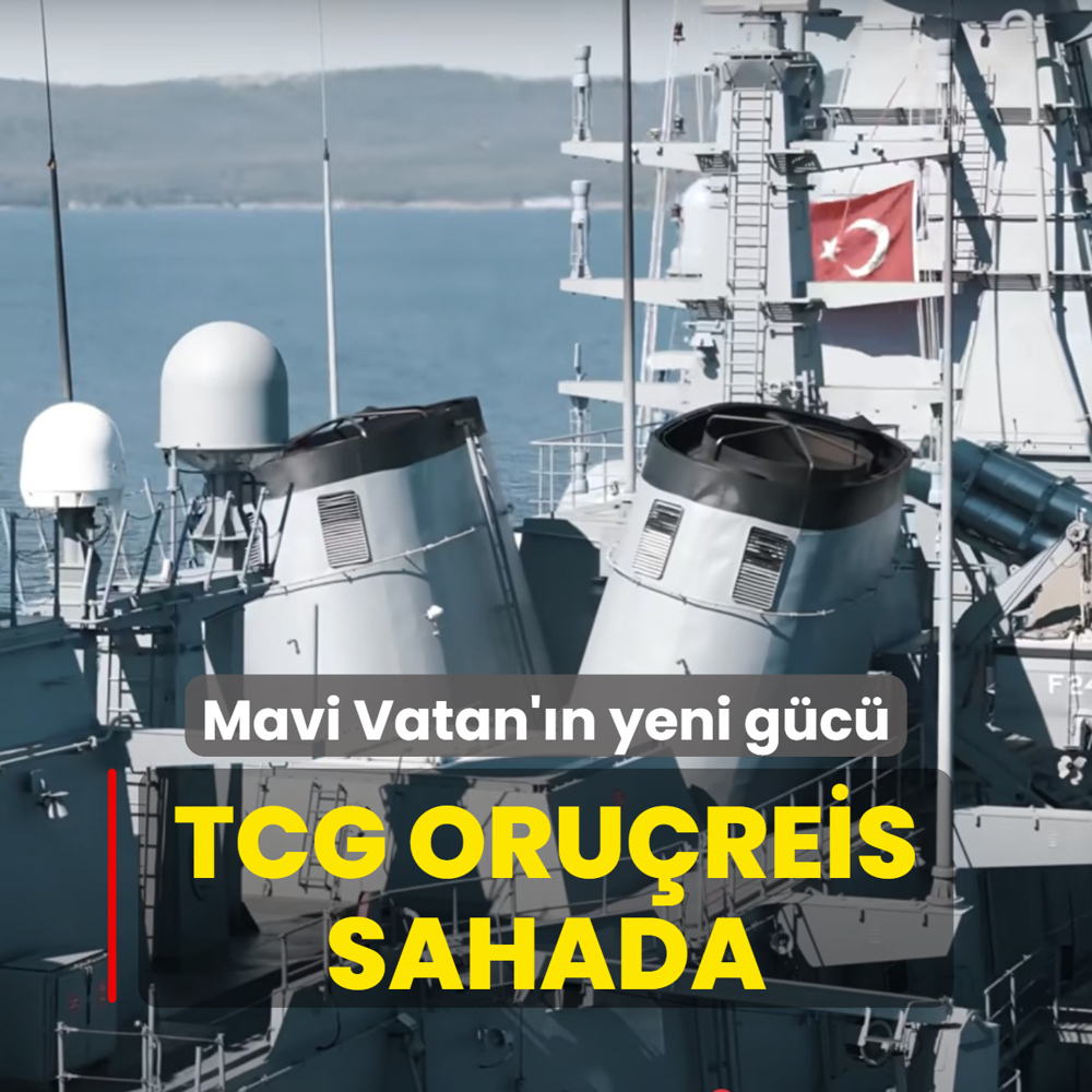 Mavi Vatan'n yeni gc: TCG ORURES sahada