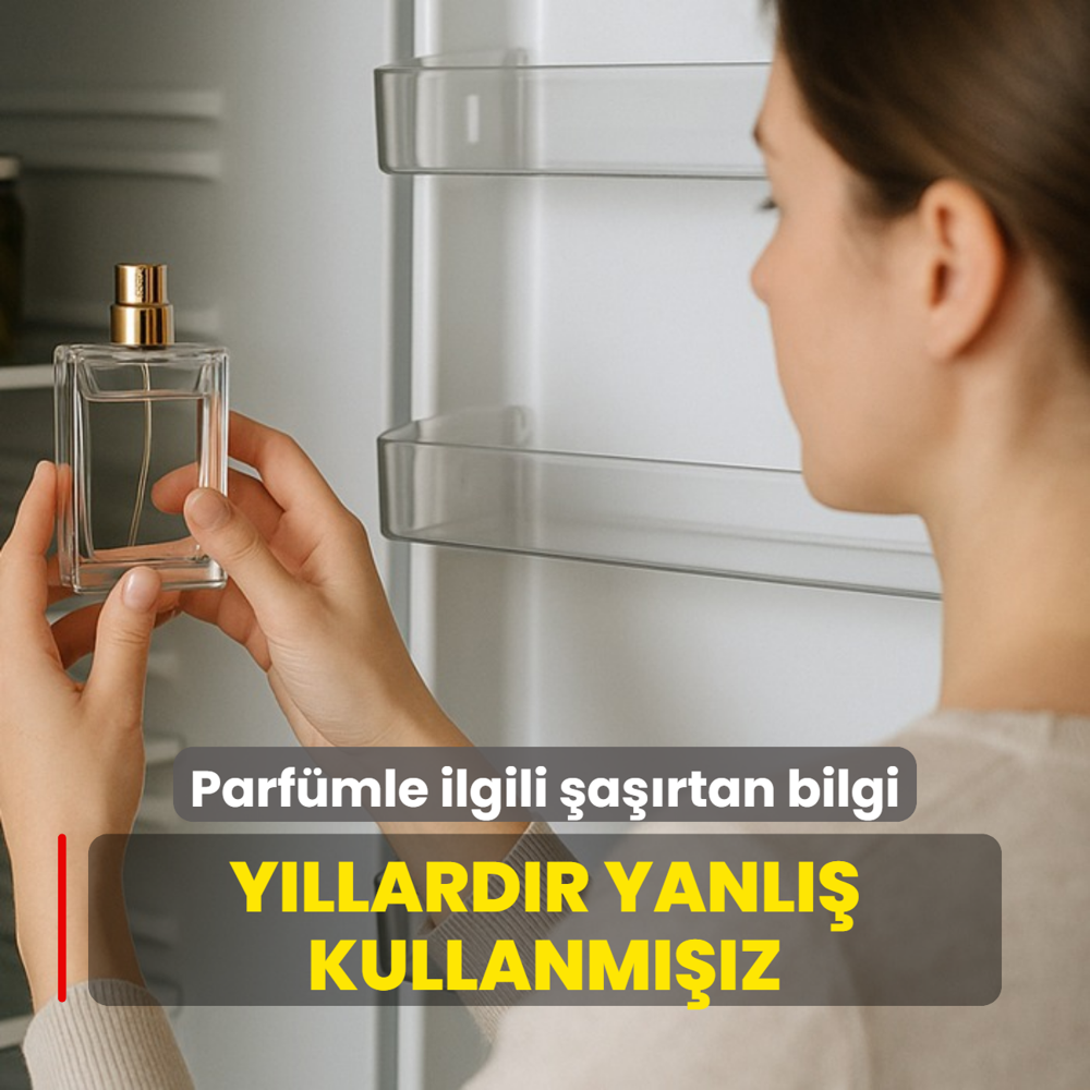 Meer yllardr parfm yanl kullanmz