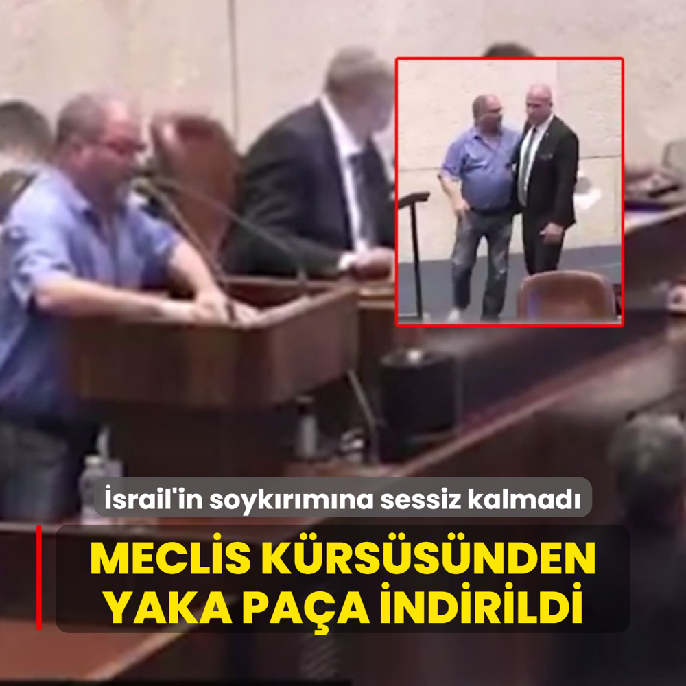 srail'in Gazze soykrmna sessiz kalmad Meclis krssnden yaka paa indirildi
