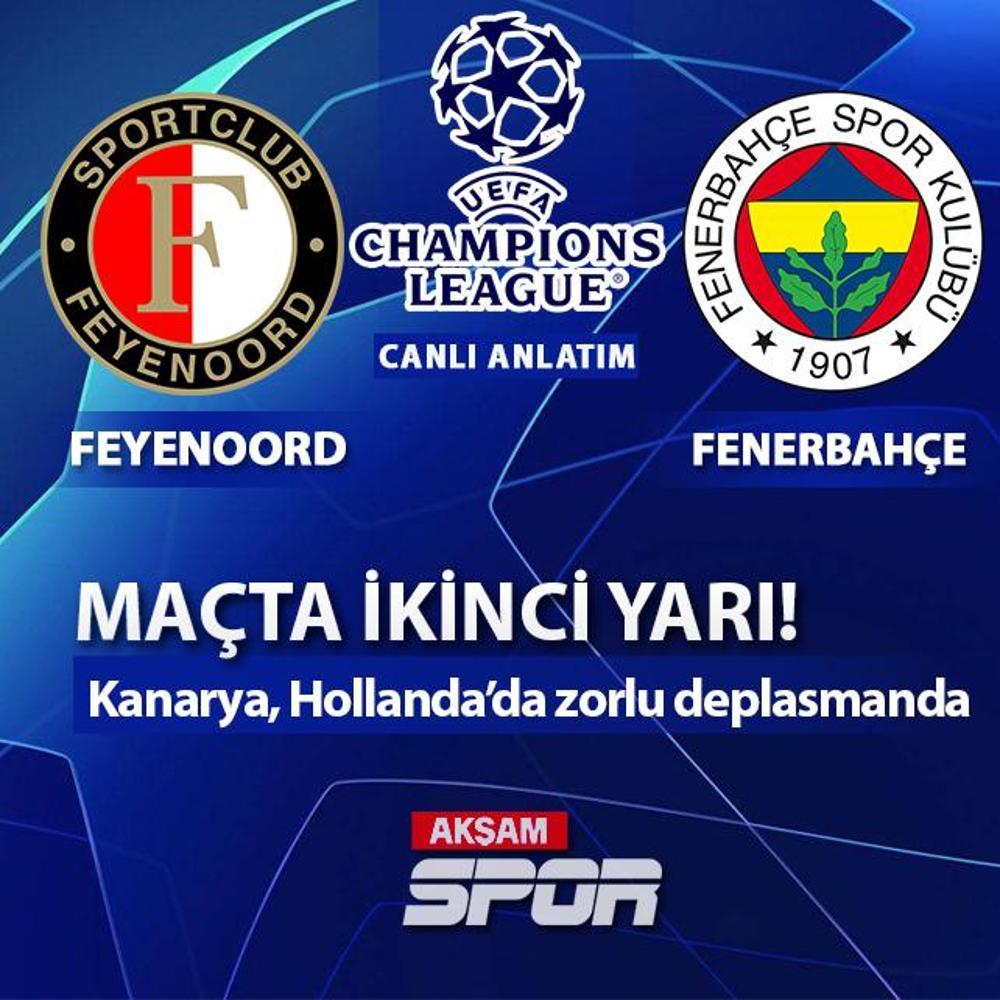 CANLI: Feyenoord - Fenerbahe