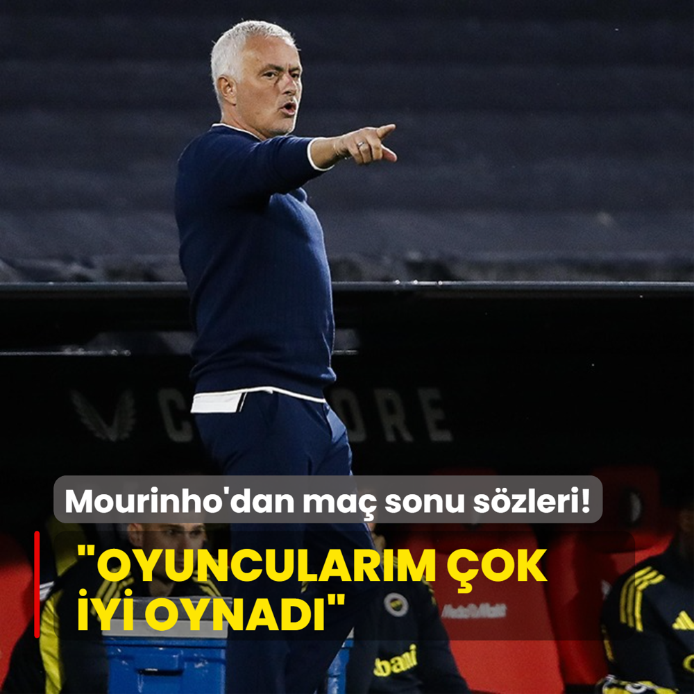 Jose Mourinho'dan ma sonu szleri! Oyuncularm ok iyi oynad