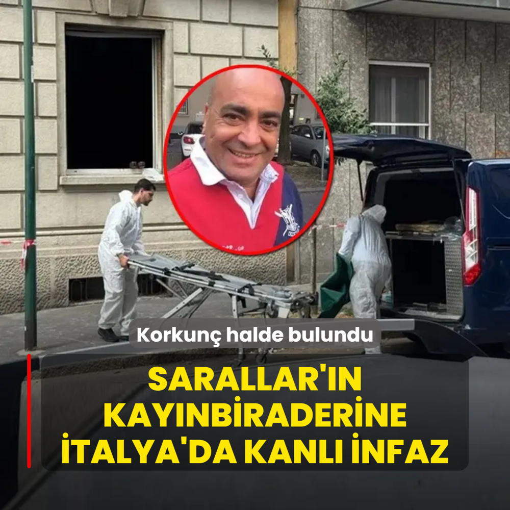 Sarallar'n kaynbiraderine talya'da kanl infaz! Korkun halde bulundu