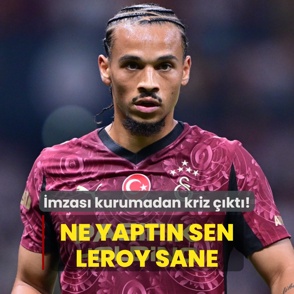 Ne yaptn sen Leroy Sane! Daha imzas kurumadan kriz kt
