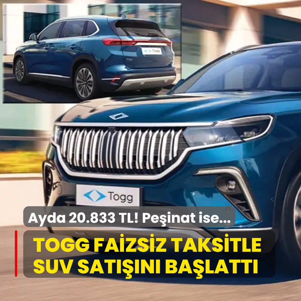 Togg faizsiz taksitle SUV satn balatt: Ayda 20.833 TL'ye T10X! Peinat ise...