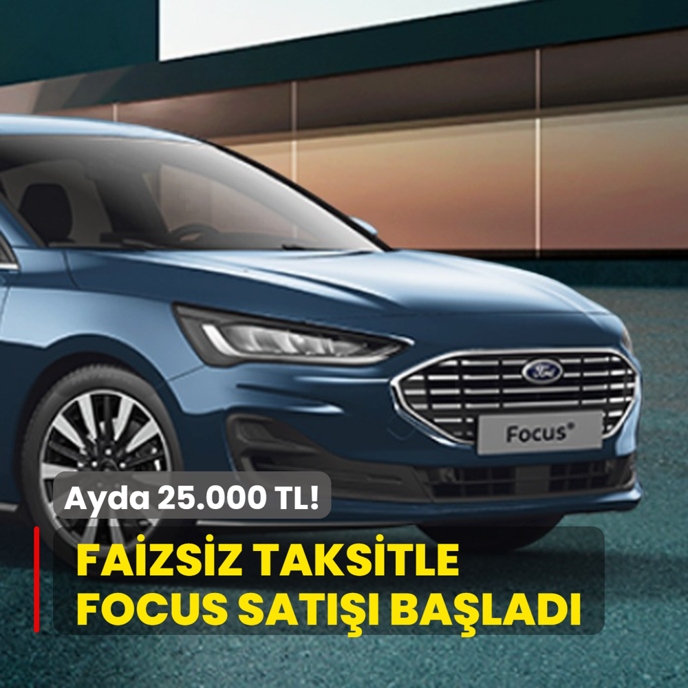 Ford faizsiz taksitle Focus satn balatt! 25.000 TL taksitle sfr otomobil