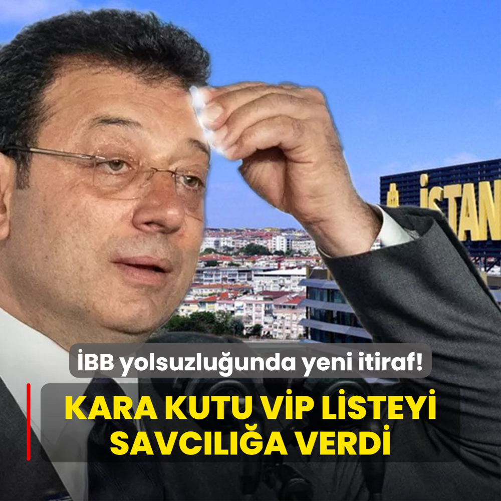 BB yolsuzluunda yeni itiraf! Kara kutu VP listeyi savcla verdi