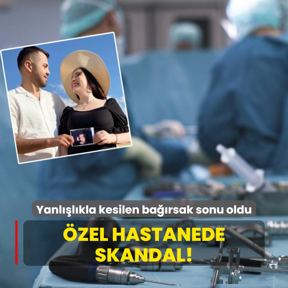zel hastanede skandal: Doktor 'Allah rahmet eylesin deriz' dedi