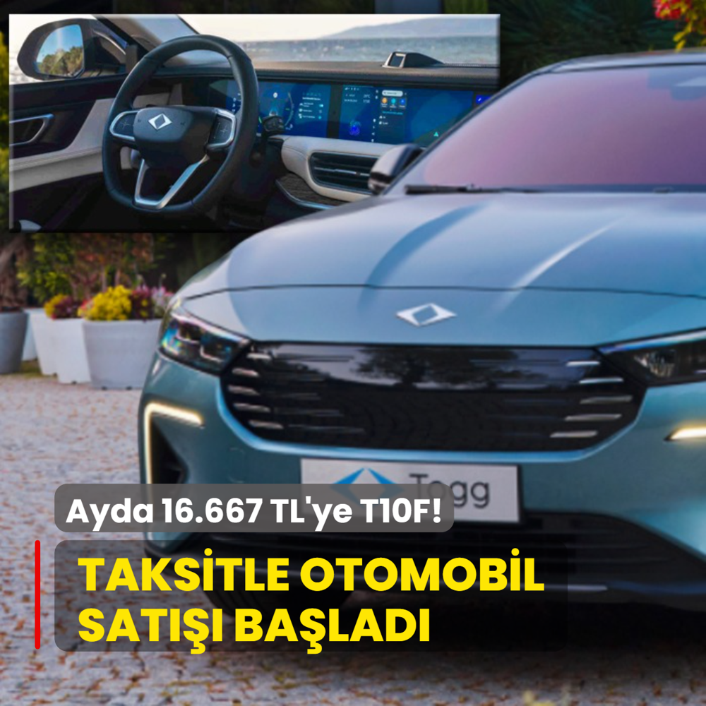 Togg taksitle otomobil satn balatt: Ayda 16.667 TL'ye T10F! Peinat ise...