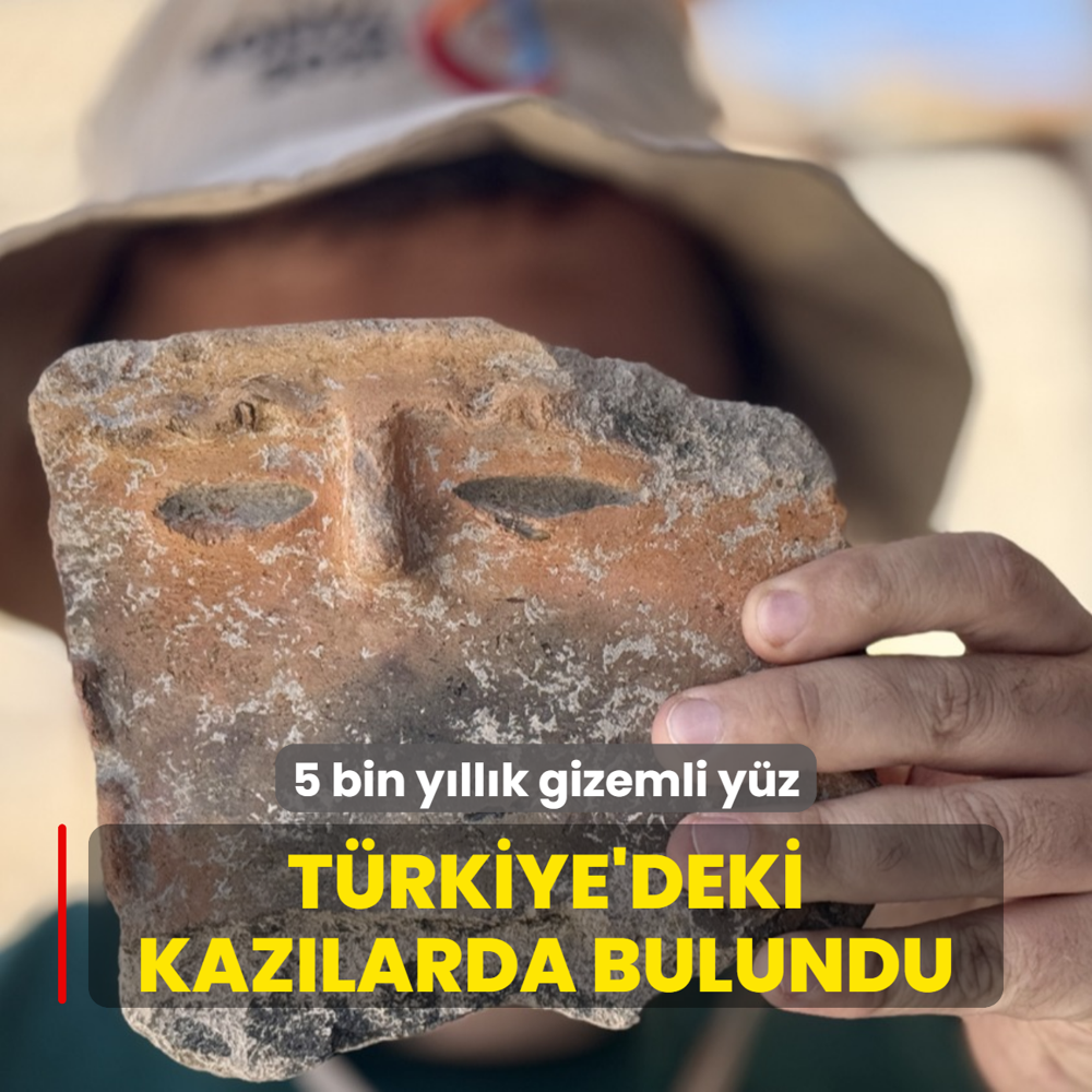 Trkiye'deki kazlarda bulundu: 5 bin yllk gizemli yz