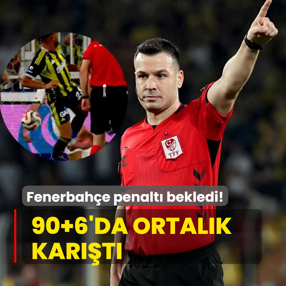 Fenerbahe penalt bekledi! 90+6'da ortalk kart