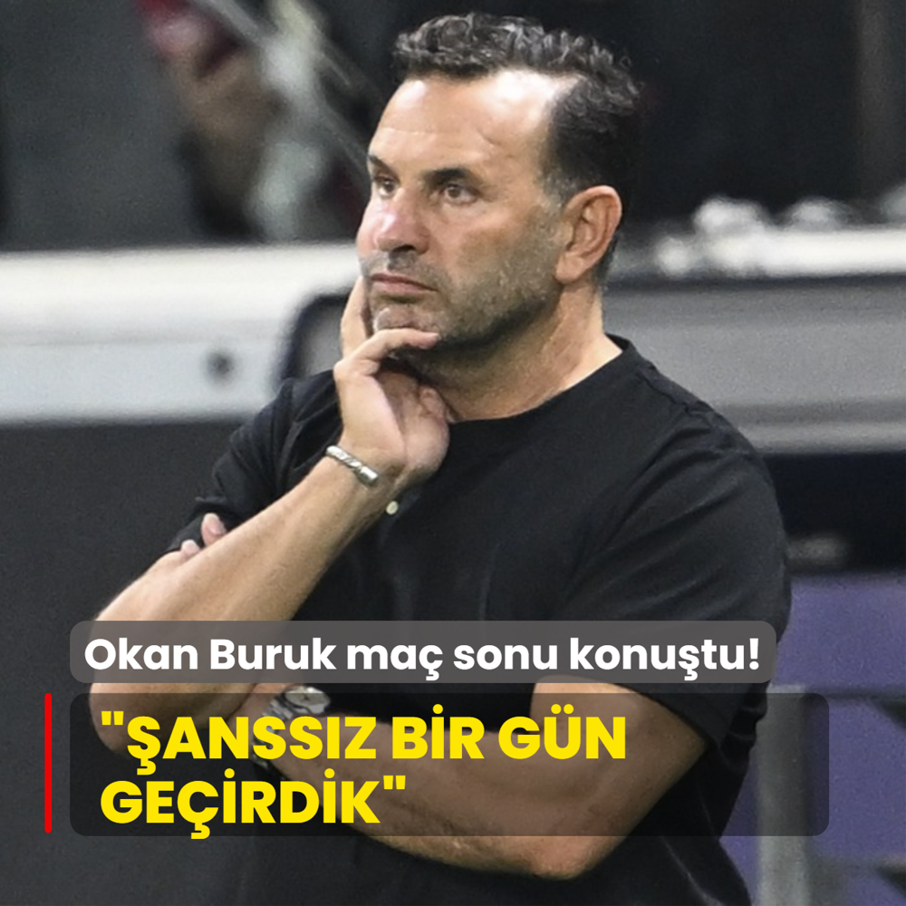Okan Buruk ma sonu konutu! anssz bir gn geirdik