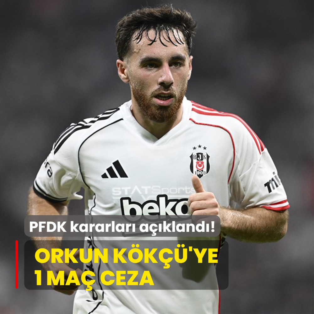 PFDK kararlar akland! Orkun Kk'ye 1 ma ceza
