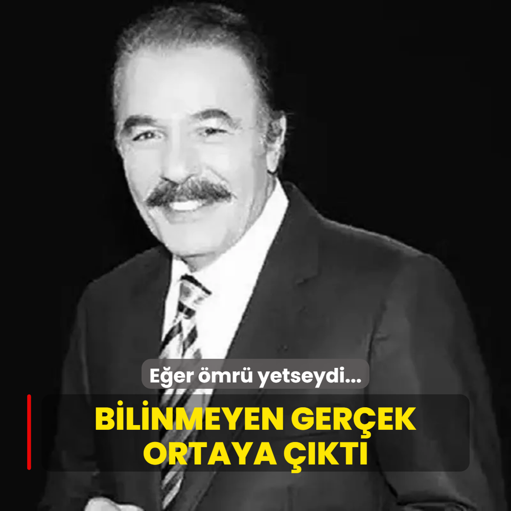 Bilinmeyen gerek ortaya kt: Eer mr yetseydi...