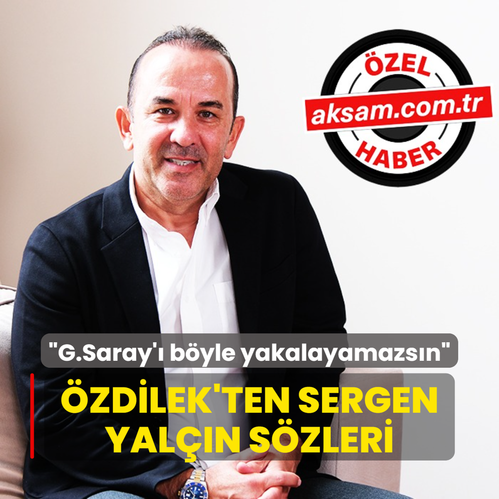 Mehmet zdilek'ten Sergen Yaln szleri! Galatasaray' byle yakalayamazsn