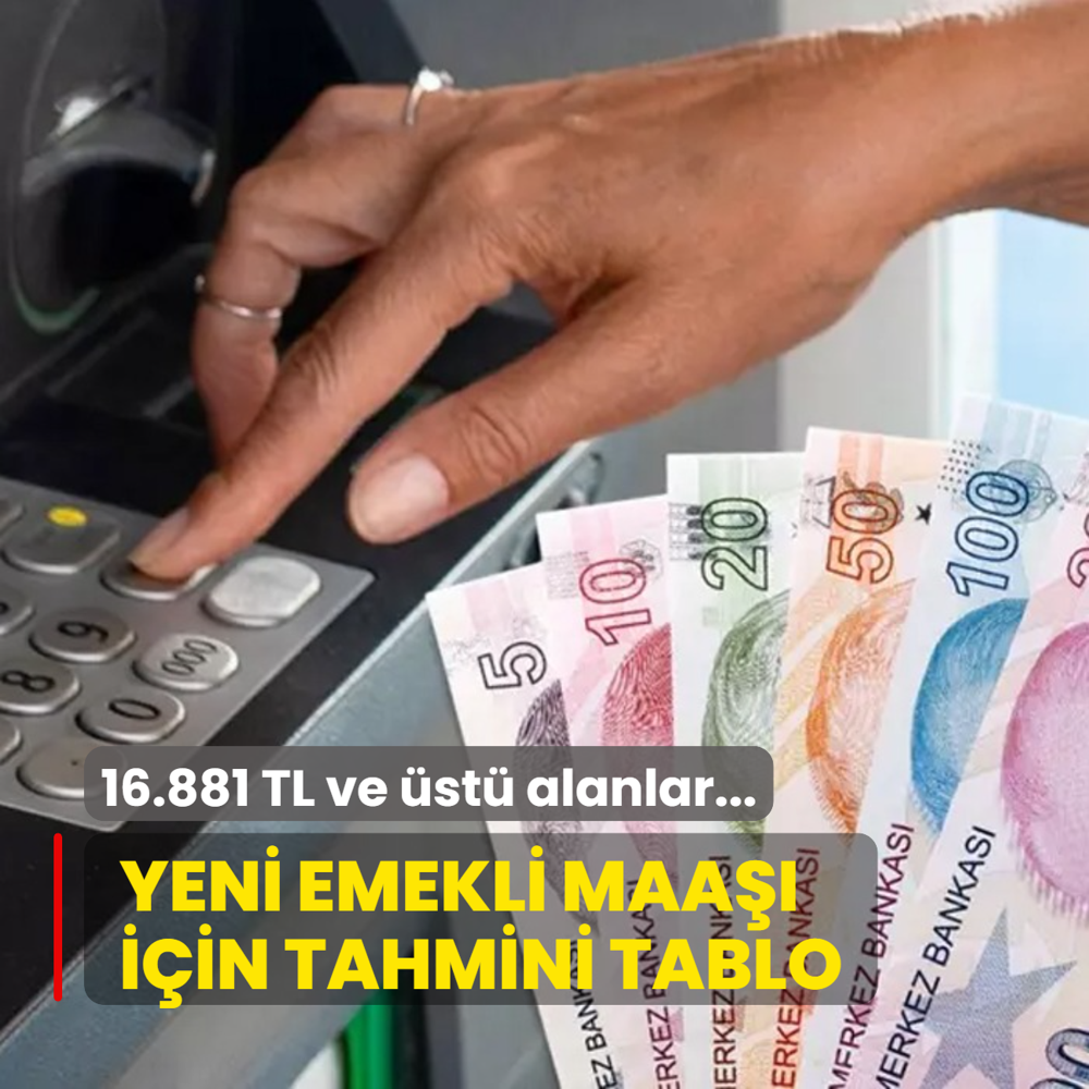 Zam eklendi: Yeni emekli maa hesapland! 16.881 TL ve st alanlar...