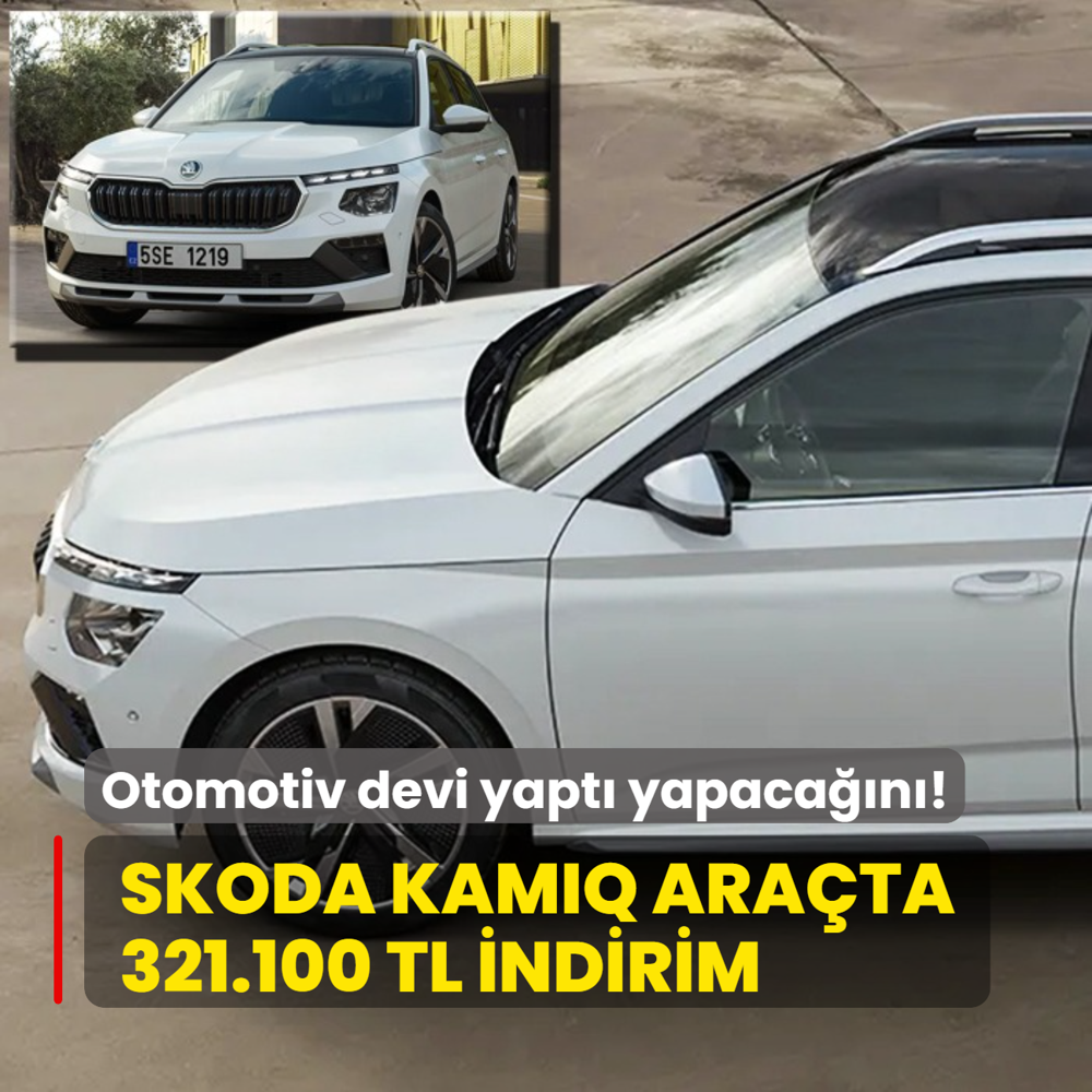 Otomotiv devi yapt yapacan: Skoda Kamiq arata 321.100 TL indirim! te gncel fiyat listesi...