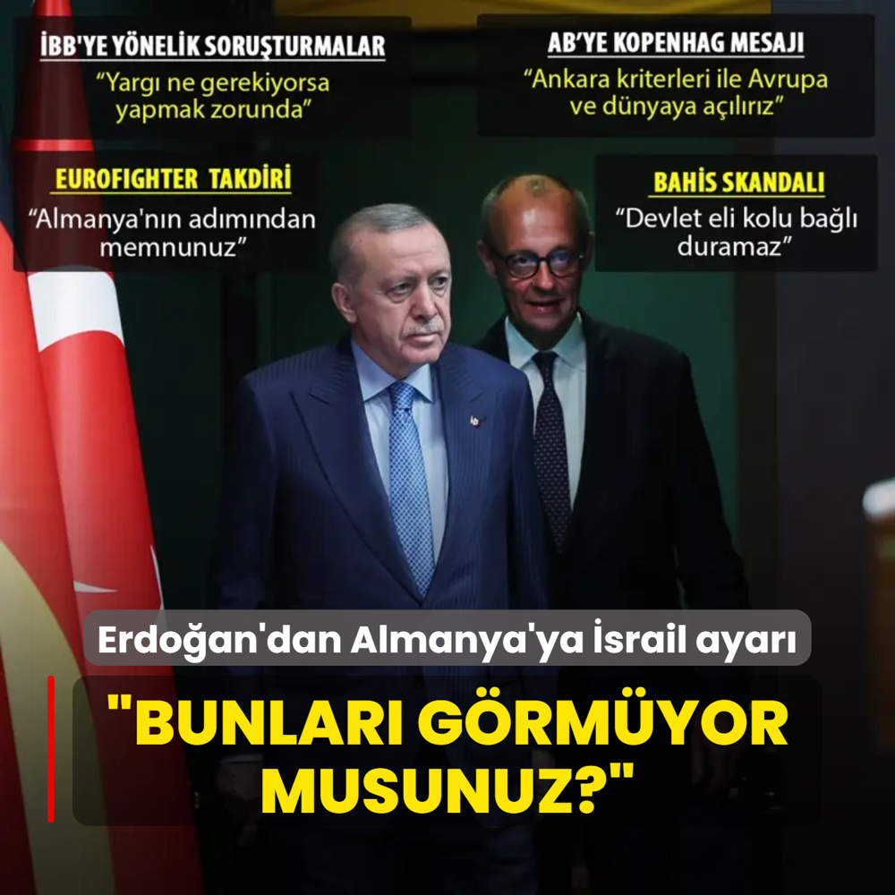 Bakan Erdoan'dan Almanya'ya srail ayar: Bunlar grmyor musunuz?