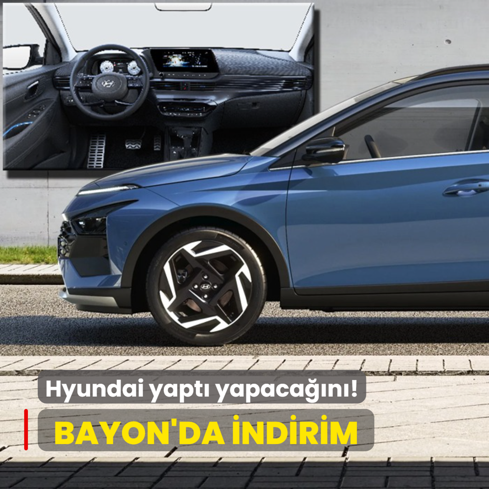 Hyundai yapt yapacan: Tm Bayon versiyonlarnda indirim! te gncel fiyat listesi...
