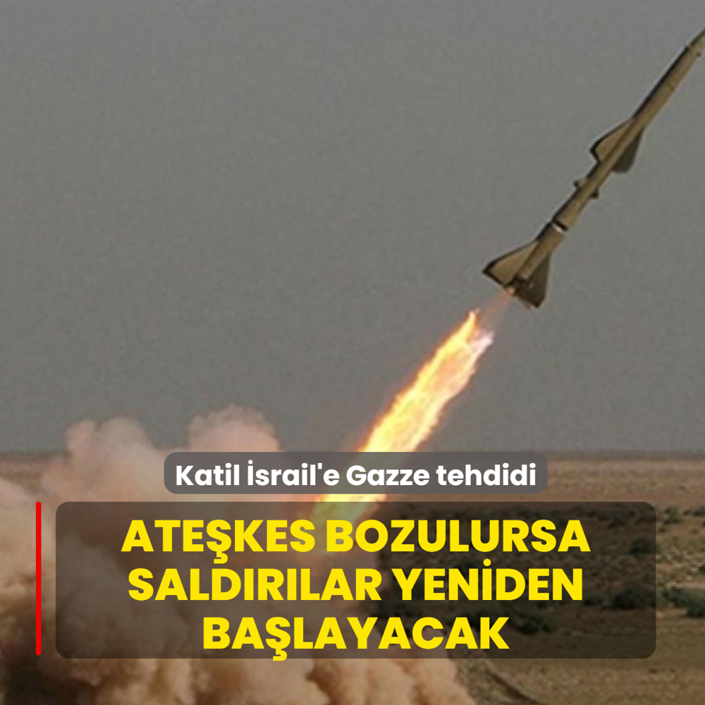 Katil srail'e Gazze tehdidi: Atekes bozulursa saldrlar yeniden balayacak