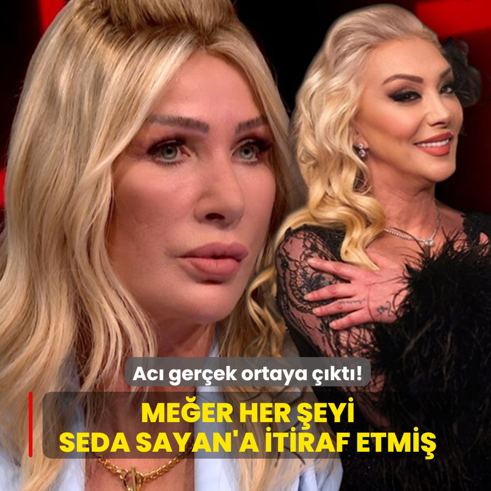 Ac gerek ortaya kt: Meer Seda Sayan'a itiraf etmi!