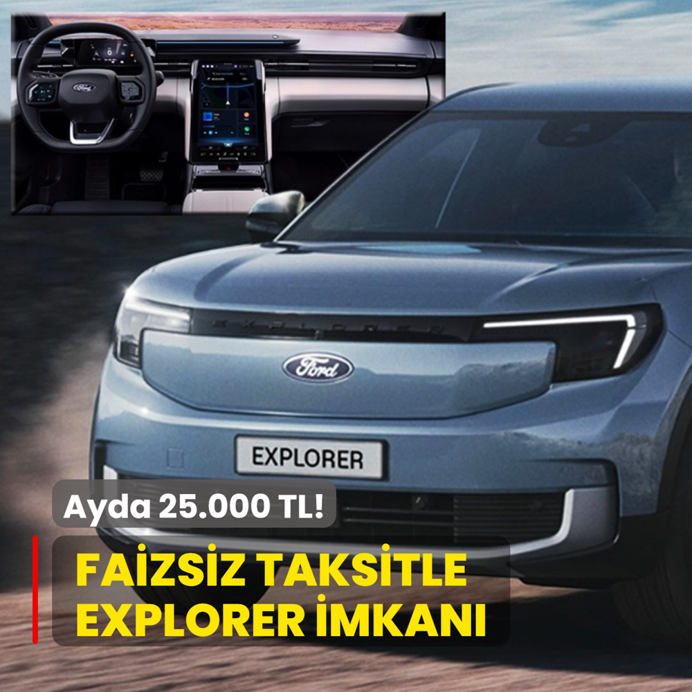 Ford yapt yapacan: Faizsiz taksitle Explorer sat balad! Ayda 25.000 TL, peinat ise...